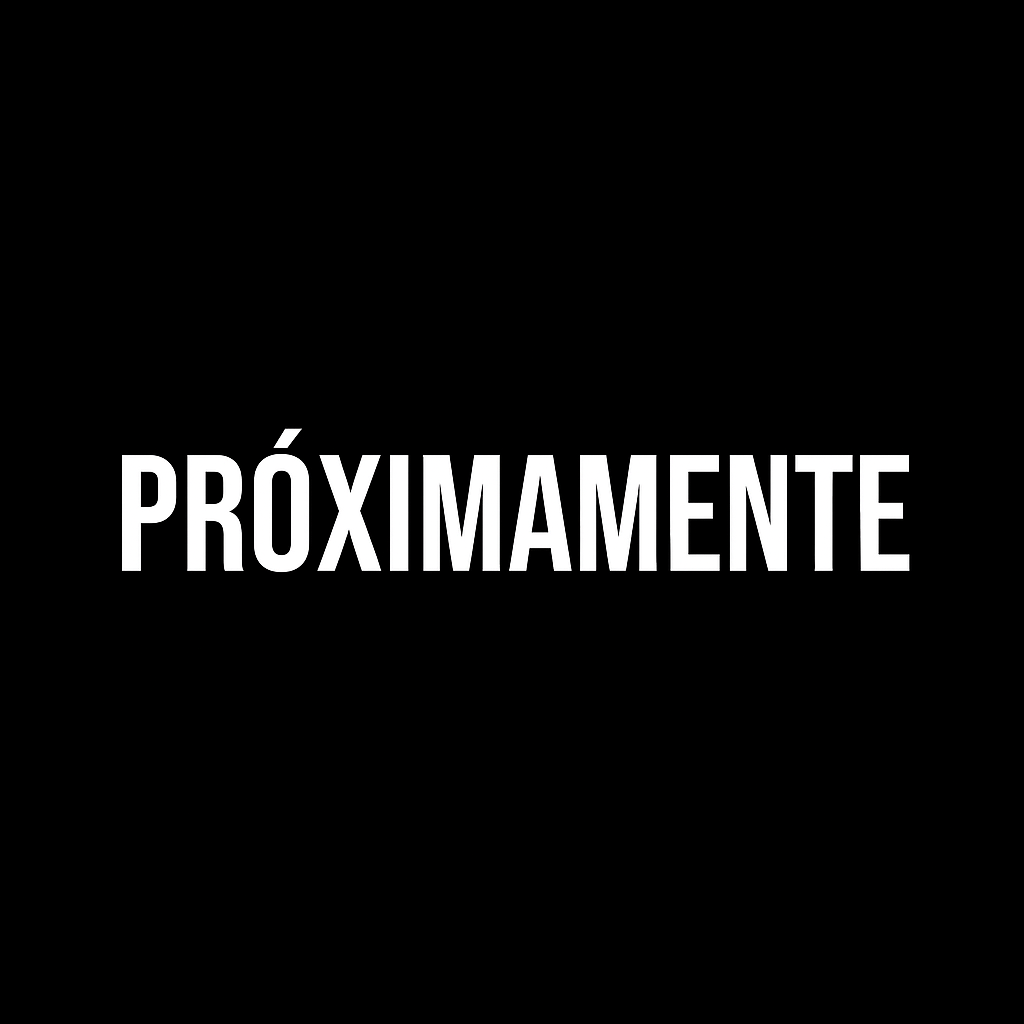 PRÓXIMAMENTE